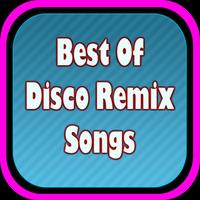 Best of disco remix songs 2017 الملصق