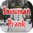Snowman Prank Videos APK