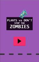 Plants VS Don't Stop Zombies Affiche