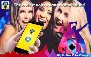 پوستر Big Brother Voice Changer