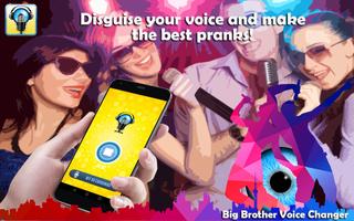 برنامه‌نما Big Brother Voice Changer عکس از صفحه