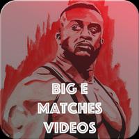 Big E Matches poster