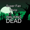Super Fan Trivia: Walking Dead APK