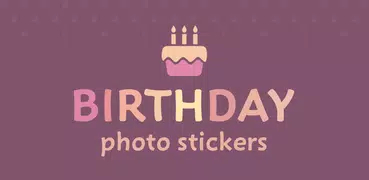 Birthday Photo Stickers 🎈