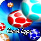 Crush Eggs