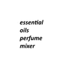 Essential Oils Mixer