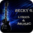 Becky G Lyrics & Music
