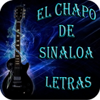 El Chapo de Sinaloa Letras icône