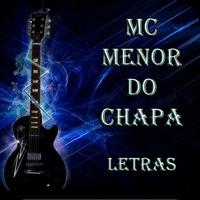 MC Menor do Chapa Letras 截图 2