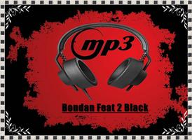 Bondan Feat 2 Black Full Album Mp3 poster
