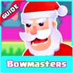 Guide for Bowmasters