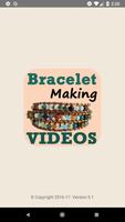 Bracelet Making Step VIDEOs Affiche
