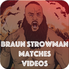 Icona Braun Strowman Matches
