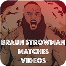 Braun Strowman Matches APK