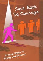 Bring Out Courage Affiche