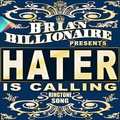 Hater is Calling! Jealous Envy