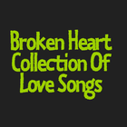 Broken Heart Collection Of Love Songs icono
