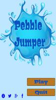 Pebble Jumper Affiche