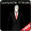 Slenderman Watching