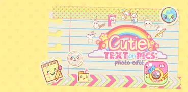 Cutie Text on Pics: Photo Edit