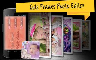 Cute Frames Photo Editor โปสเตอร์