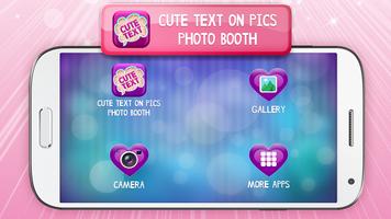 Cute Text on Pics Photo Booth poster