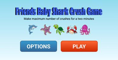 Friends Baby Shark Crush Game capture d'écran 2