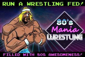 80s Mania Wrestling Poster