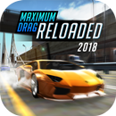 Maximum X Drag Reloaded Racing 2018 APK