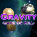 APK Gravity- Save or Kill