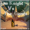 The Knight Vs The Giants
