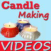 Candle Making VIDEOs