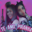 Mc Bella e Mc Mirella - NuevoTe amo Piranha Musica