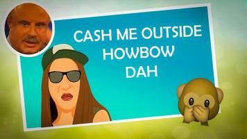 برنامه‌نما Cash Me Outside, How Bout Dat? عکس از صفحه