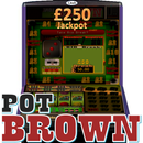Pot Brown - UK Club Slot sim APK