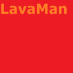 Lava Man: Everything is Lava