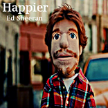 Happier - Ed Sheeran