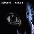 Infrared - Pusha T