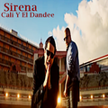 Sirena - Cali Y El Dandee
