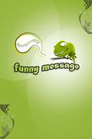 Funnymessage poster