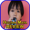 Hulyan Maya Review APK