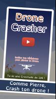 CROCE Drone Crasher Plakat