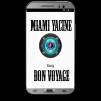 Bon Voyage Song MIAMI YACINE screenshot 1
