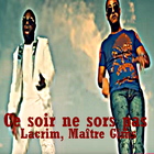 Ce soir ne sors pas - Lacrim, Maître Gims biểu tượng