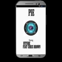 Future feat Chris Brown PIE Song постер