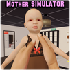Mother Simulator APK