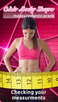 Girl's Body Shape Measurements Prank capture d'écran 1