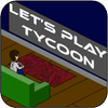 Let's Play Tycoon آئیکن