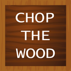 Chop The Wood simgesi