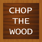 آیکون‌ Chop The Wood